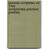 Poesies Completes Vol 1/Les Complaintes-Premiers Poemes door Laforgue
