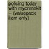 Policing Today With Mycrimekit -- (Valuepack Item Only)