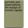 Portraits and Observations: The Essays of Truman Capote by Truman Capote