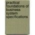 Practical Foundations of Business System Specifications