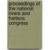 Proceedings of the National Rivers and Harbors Congress door National Rivers and Harbors Congress
