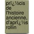Prï¿½Cis De L'Histoire Ancienne, D'Aprï¿½S Rollin