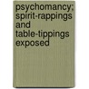 Psychomancy; Spirit-Rappings and Table-Tippings Exposed door Charles Grafton Page