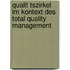 Qualit Tszirkel Im Kontext Des Total Quality Management