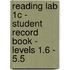 Reading Lab 1C - Student Record Book - Levels 1.6 - 5.5