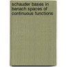 Schauder Bases in Banach Spaces of Continuous Functions door Z. Semadeni