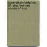 Stadtverkehr-Bildarchiv 01. Abschied Vom Standard-1-Bus door Christian Budych