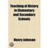 Teaching Of History In Elementary And Secondary Schools