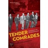 Tender Comrades: A Backstory Of The Hollywood Blacklist door Paul Buhle