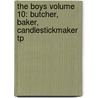 The Boys Volume 10: Butcher, Baker, Candlestickmaker Tp by Garth Enniss