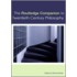 The Routledge Companion To Twentieth Century Philosophy