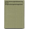 Unternehmungsvitalisierung Durch Ausgrundungsmanagement door Kirstin Schmidt