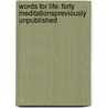 Words for Life: Forty Meditationspreviously Unpublished by Austin Farrer