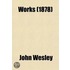 Works; With the Last Corrections of the Author Volume 5