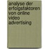 Analyse der Erfolgsfaktoren von Online Video Advertising