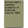 Annual Report - National Academy of Sciences Volume 1863 door U.S. National Academy of Sciences