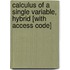 Calculus Of A Single Variable, Hybrid [With Access Code]