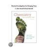 Chemical Investigations for Chemistry for Changing Times door Paula Marshall