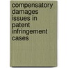 Compensatory Damages Issues in Patent Infringement Cases door United States Government