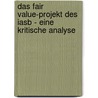 Das Fair Value-projekt Des Iasb - Eine Kritische Analyse by Timo Neubauer