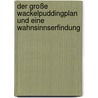 Der große Wackelpuddingplan und eine Wahnsinnserfindung door Sibylle Rieckhoff