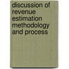 Discussion of Revenue Estimation Methodology and Process door United States Government