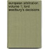 European Arbitration Volume 1; Lord Westbury's Decisions