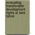 Evaluating Transferable Development Rights at Lake Tahoe