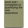 Excel And R Companion To Quantifying The User Experience door Jeff Sauro