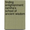 Finding Enlightenment: Ramtha's School of Ancient Wisdom door John Gordon Melton