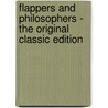Flappers And Philosophers - The Original Classic Edition door Francis Scott Fitzgerald