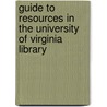 Guide to Resources in the University of Virginia Library door Virginius Dabney