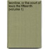 Leontine, Or The Court Of Louis The Fifteenth (Volume 1)