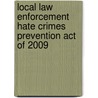 Local Law Enforcement Hate Crimes Prevention Act of 2009 door United States Congressional House
