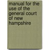 Manual For The Use Of The General Court Of New Hampshire door New Hampshire General Court Senate