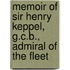 Memoir of Sir Henry Keppel, G.C.B., Admiral of the Fleet