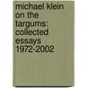 MICHAEL KLEIN ON THE TARGUMS: COLLECTED ESSAYS 1972-2002 by M. Klein