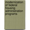 Modernization of Federal Housing Administration Programs door United States Congress Senate
