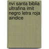 Nvi Santa Biblia Ultrafina Imit Negro Letra Roja Aindice door Zondervan Publishing