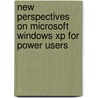 New Perspectives On Microsoft Windows Xp For Power Users door June Parsons