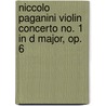 Niccolo Paganini Violin Concerto No. 1 in D Major, Op. 6 door Otakar Sevcik