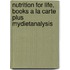 Nutrition For Life, Books A La Carte Plus Mydietanalysis