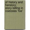 Of History and Herstory: Story-Telling in Coetzees 'Foe' by Daniel Milne