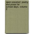 Open Sesame!: Poetry And Prose For School-Days, Volume 2
