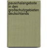Pauschalangebote in den Großschutzgebieten Deutschlands door Stefan Pagel