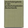 Pauschalangebote in den Großschutzgebieten Deutschlands by Stefan Pagel