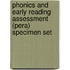 Phonics And Early Reading Assessment (pera) Specimen Set