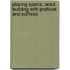 Playing Sports: Word Building with Prefixes and Suffixes