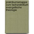 Praktikumsmappe zum Fachpraktikum evangelische Theologie