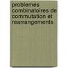 Problemes combinatoires de commutation et rearrangements door Pierre Cartier